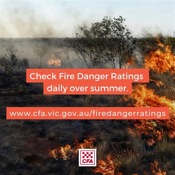 Check Fire Danger Ratings daily