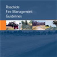 cover of roadside fire management guidelines document