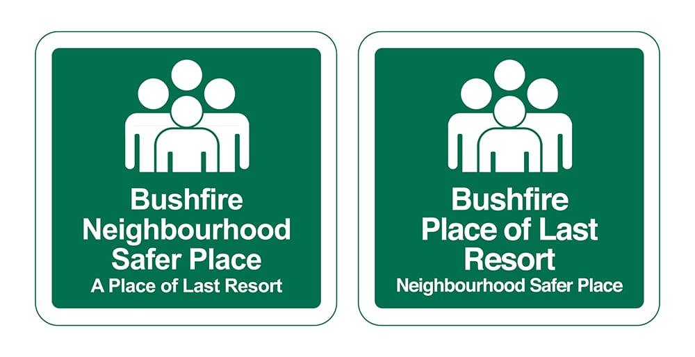 Two examples of 'Bushfire Neighbourhood Safer Place' and 'Bushfire Place of Last Resort' signs. They are green with white writing and both have a graphic representation of a group of people.